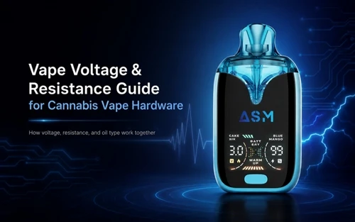 Vape Voltage & Resistance Guide for Cannabis Vape Hardware