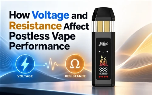 How Voltage and Resistance Affect Postless Vape Performance