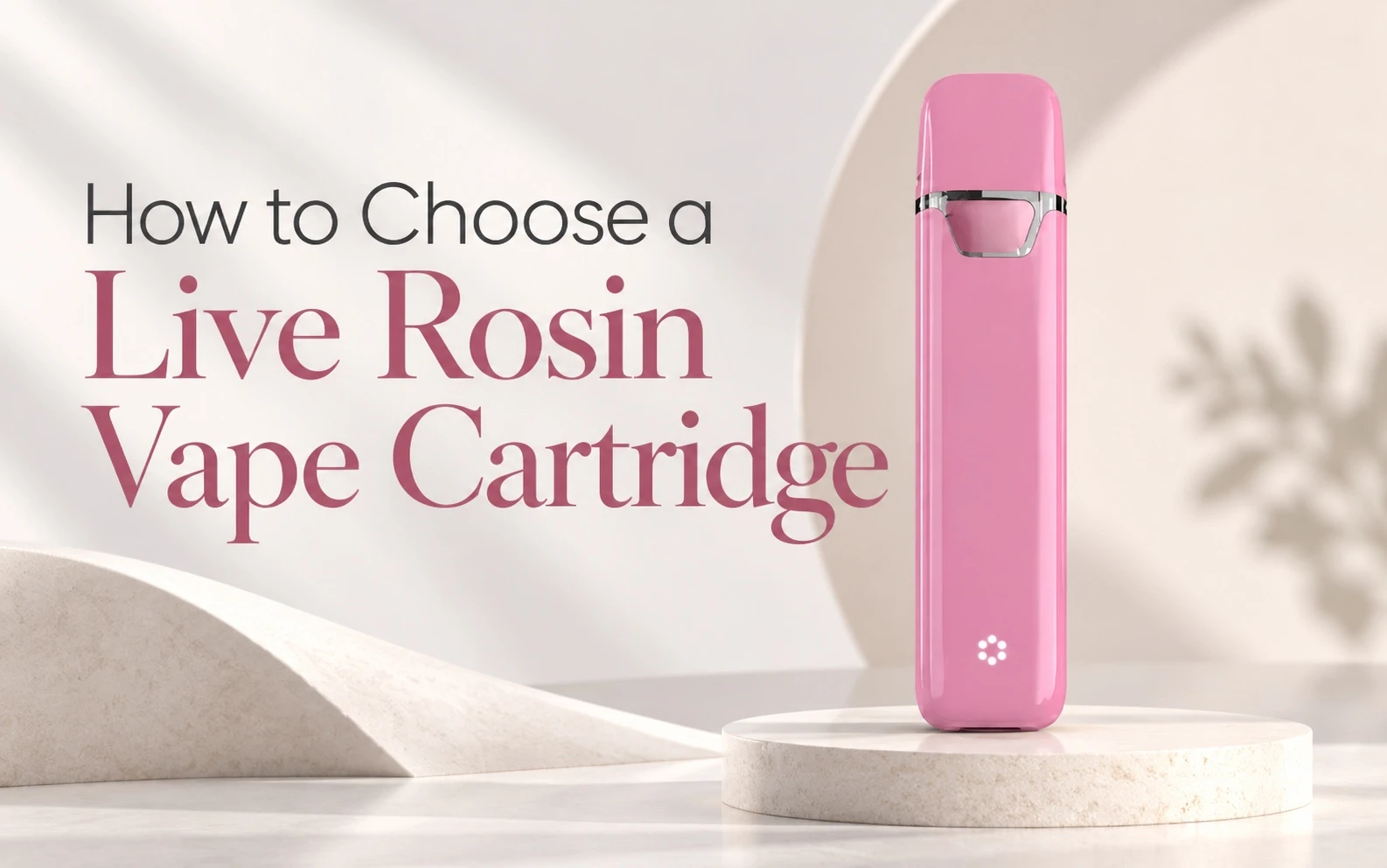How to Choose a Live Rosin Vape Cartridge How to Choose a Live Rosin Vape Cartridge